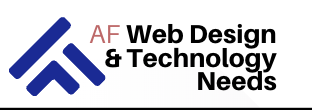 AF Web Design & Technology Needs